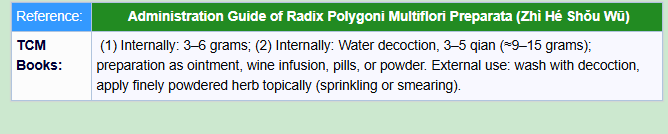 Administration Guide of Radix Polygoni Multiflori Preparata,Prepared Fleeceflower Root,Zhì Hé Shǒu Wū